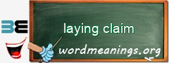 WordMeaning blackboard for laying claim